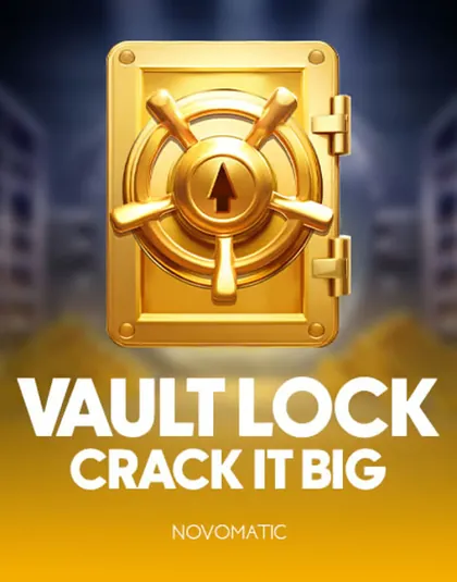 Vault Lock: Crack It Big slot by Novomatic at Kingia Casino